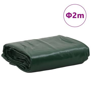 Tarpaulin Green Ø 2 m 650 g/m²