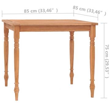 Batavia Table 85x85x75 cm Solid Teak Wood